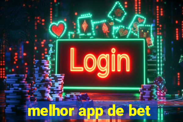 melhor app de bet