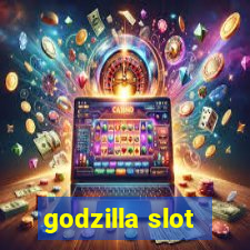 godzilla slot