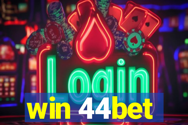 win 44bet