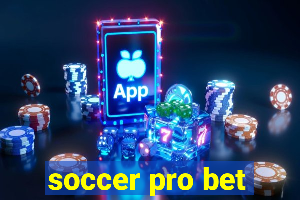 soccer pro bet