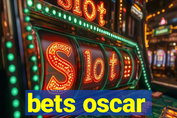 bets oscar