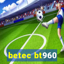 betec bt960