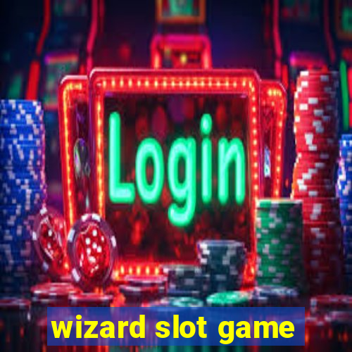 wizard slot game