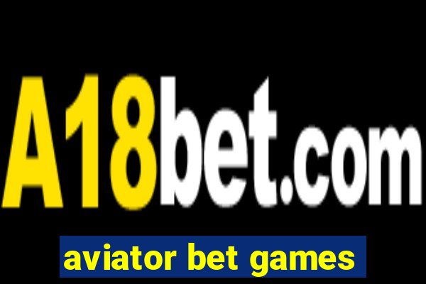 aviator bet games