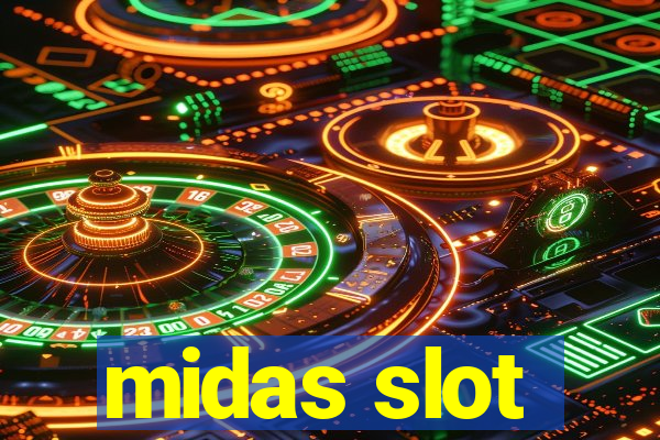 midas slot