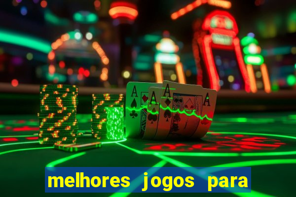 melhores jogos para play store