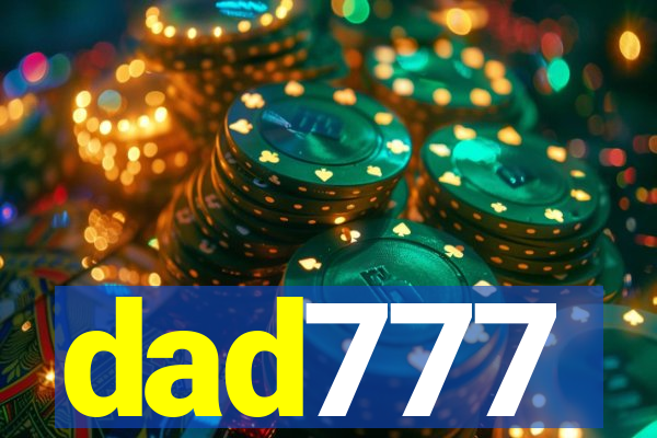 dad777