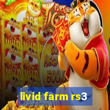 livid farm rs3