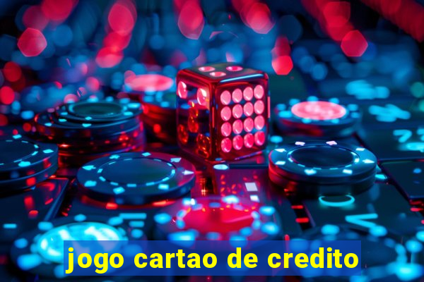 jogo cartao de credito