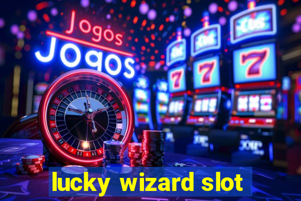 lucky wizard slot