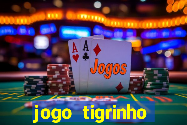 jogo tigrinho ganhar dinheiro