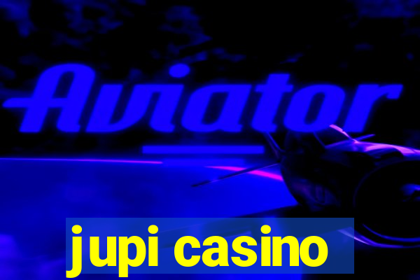 jupi casino