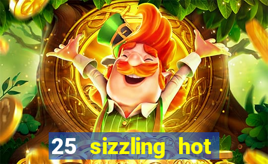 25 sizzling hot deluxe casino