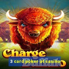 3 card poker at casino