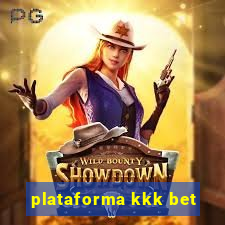 plataforma kkk bet