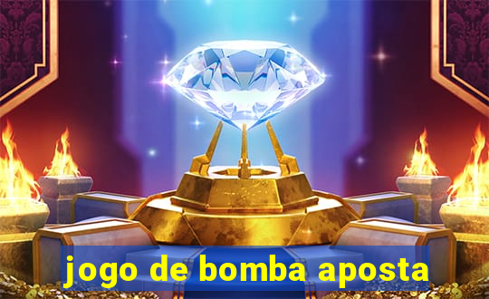 jogo de bomba aposta