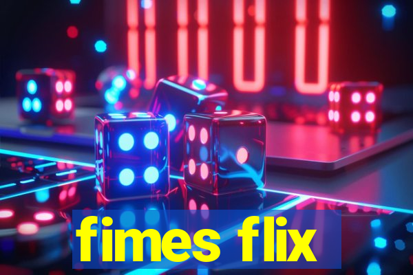 fimes flix