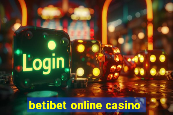 betibet online casino