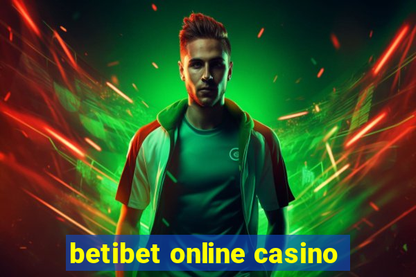 betibet online casino