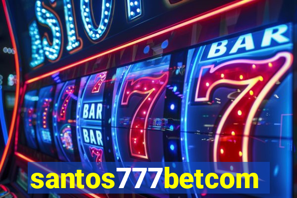 santos777betcom