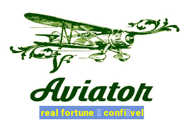 real fortune 茅 confi谩vel