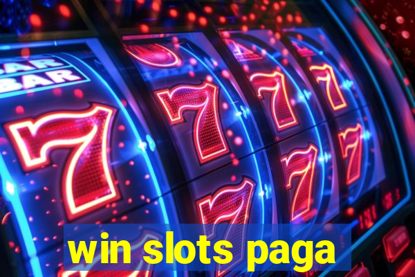 win slots paga