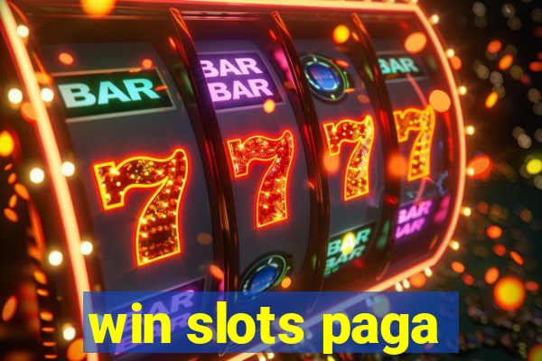 win slots paga