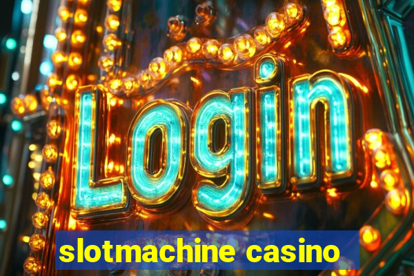 slotmachine casino