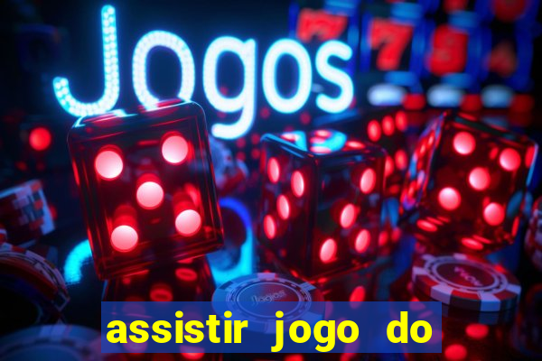 assistir jogo do corinthians ao vivo hoje multi