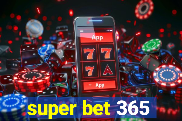 super bet 365