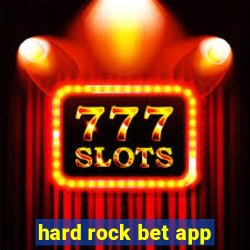 hard rock bet app