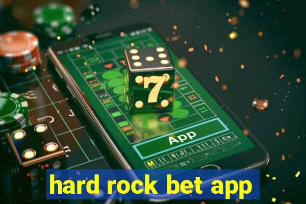 hard rock bet app