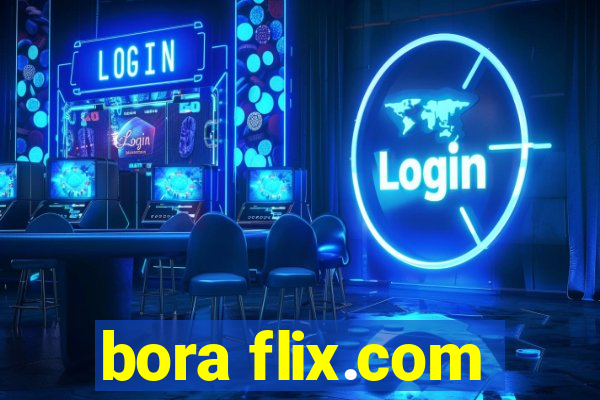 bora flix.com