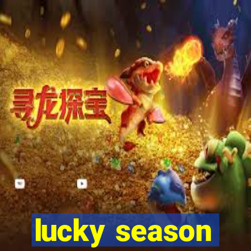 lucky season