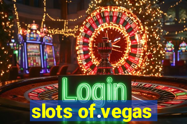 slots of.vegas