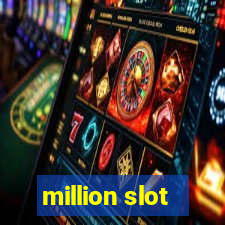 million slot