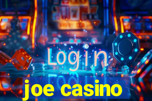 joe casino