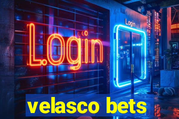 velasco bets