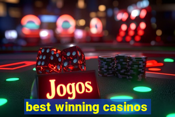 best winning casinos