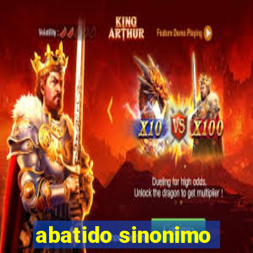 abatido sinonimo