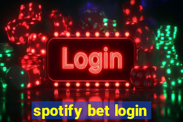 spotify bet login