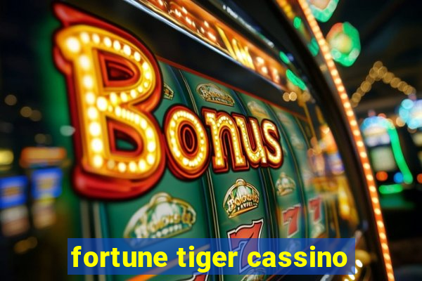 fortune tiger cassino