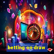 betting on draw