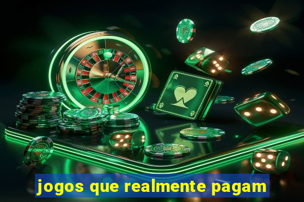 jogos que realmente pagam