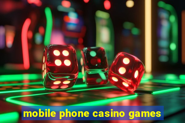 mobile phone casino games