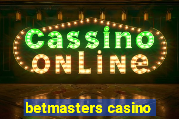 betmasters casino