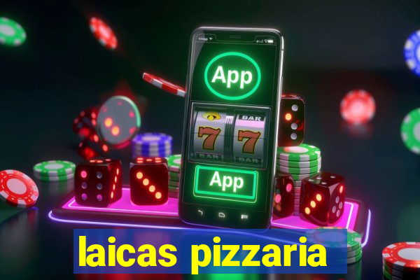 laicas pizzaria