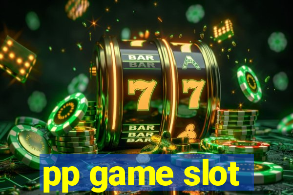 pp game slot