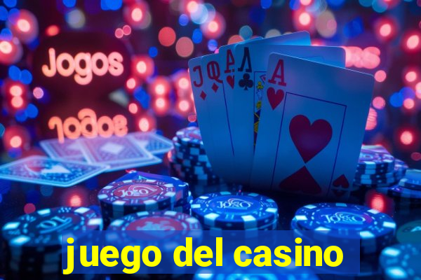 juego del casino