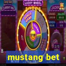 mustang bet